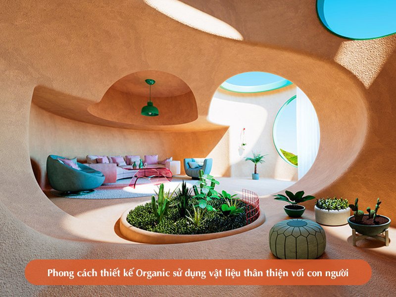 Phong cách thiết kế Organic